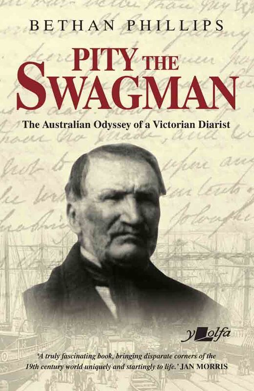 Llun o 'Pity the Swagman - The Australian Odyssey of a Victorian Diarist'